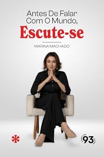 Livro Antes de falar com o mundo, escute-se