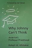 Why Johnny Can't Think