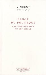 Éloge du politique