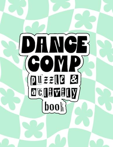 Dance Competition Puzzle and Activity Book