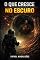 Livro O Que Cresce no Escuro