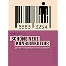 Amazoncom Schöne Neue Konsumkultur Telepolis Fußweg - 