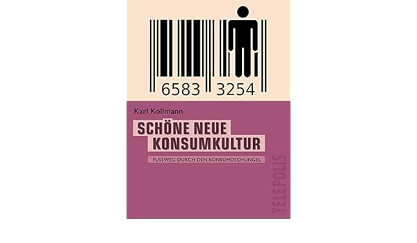 Schöne Neue Konsumkultur Telepolis Fußweg Durch Den - 