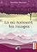 Là où naissent les nuages (Casterman Poche) (French Edition) by 