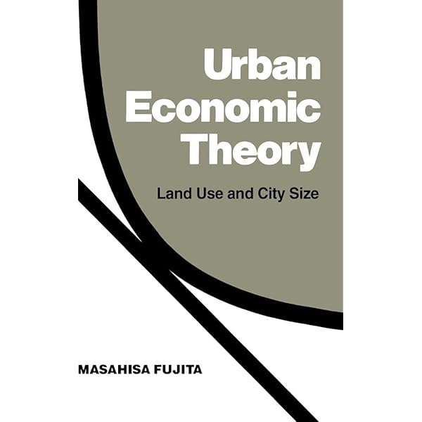 Economics of Agglomeration: Cities, Industrial Location, and