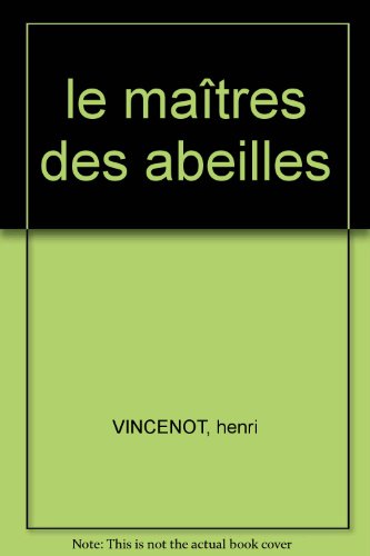 le maîtres des abeilles