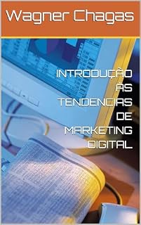 Livro INTRODUÇÃO ÀS TENDENCIAS DE MARKETING DIGITAL