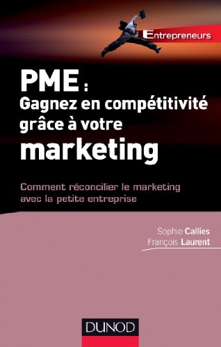 PME, gagnez en compétitivité grâce à votre marketing