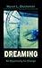 Dreaming: An Opportunity for Change by Myron L. Glucksman M.D.