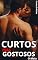 Livro Curtos Mas Gostosos: Contos Eróticos