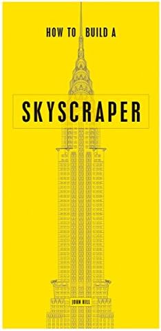 How to Build a Skyscraper