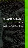 Black Shawl, Byer, Kathryn Stripling, 0807122505