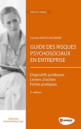 Guide des risques psychosociaux en entreprise