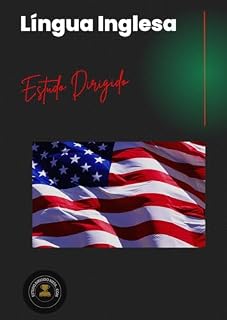 Livro Língua Inglesa: Estudo Dirigido (Estudo Dirigido para Concurso)