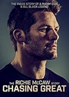 Chasing Great - The Richie McCaw Story