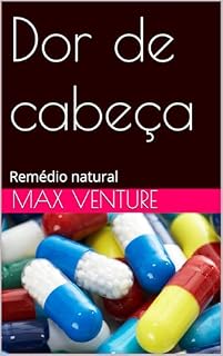 Livro Dor de cabeça : Remédio natural