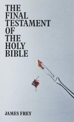 The Final Testament of the Holy Bible [Hardcover] [2011] (Author) James Frey