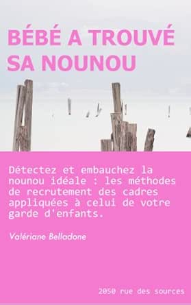 Amazon Com Bebe A Trouve Sa Nounou Maman Travaille T 1 French Edition Ebook Belladone Valeriane Kindle Store