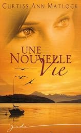 Une  nouvelle vie