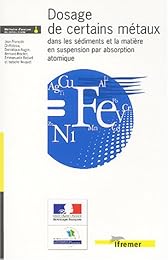 Dosage de certains métaux dans les sédiments et les matières en suspension par absorption atomique