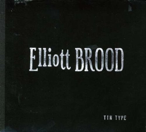 Elliott Brood - Tin Type - Zortam Music