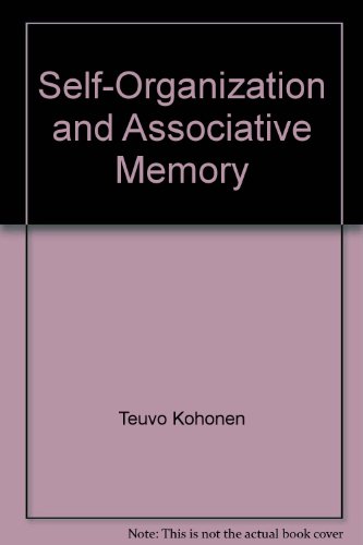 Self-organization and associative memory (Springer series in information sciences)