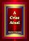 Livro A Crise Atual
