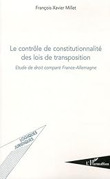 Le  contrôle de constitutionnalité des lois de transposition