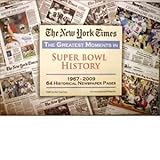 The New York Times - Greatest Moments in Super Bowl History, , 1934653004