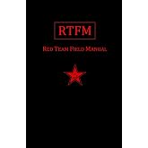 Rtfm: Red Team Field Manual
