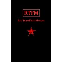Rtfm: Red Team Field Manual