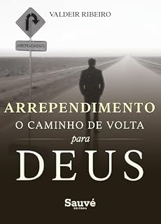 Livro Arrependimento: O Caminho de Volta Para Deus