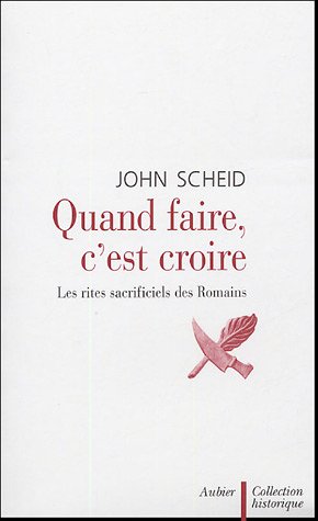 Quand faire, c'est croire