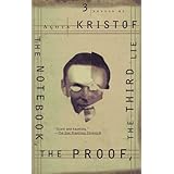 The Notebook, The Proof, The Third Lie: Three Novels