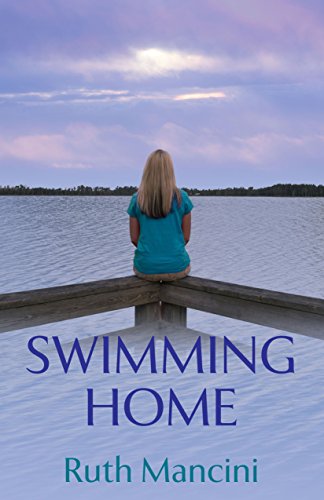 Swimming Home (The Swimming Upstream Series Book 2)