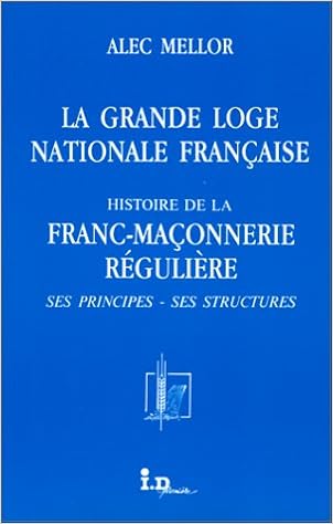 Livres A Telecharger Gratuitement Sur Pdf La Grande Loge Nationale Francaise Histoire De La Franc Maconnerie Reguliere Ses Principes Ses Structures Pdf Fb2 Ibook Ebooks Telecharger Des Sites Web