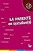 La Parenté en question(s) (Petite bibliothèque de sciences humaines) (French Edition) by 