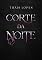 Livro Corte da Noite (Corte do Sangue Livro 5)