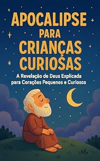 Livro Apocalipse para crianças curiosas