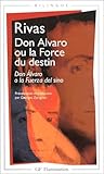 Don Alvaro ou la Force du destin (bilingue espagnol - français) by 