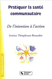 Pratiquer la santé communautaire