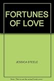 Front cover for the book Fortunes of Love by Jessica Steele