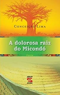 Livro A dolorosa raiz do Micondó