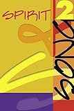 Spirit & Song 2: More Resoures for Prayer & Worship