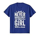 Never Underestimate The Power Of A Girl Book Reading T-Shirt