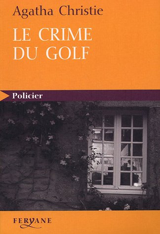 [Hercule Poirot]: Le crime du golf