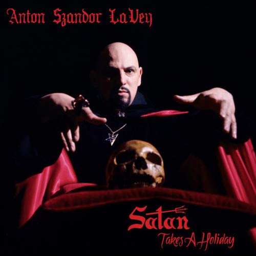 Album Art for Satan Takes A Holiday by Anton LaVey