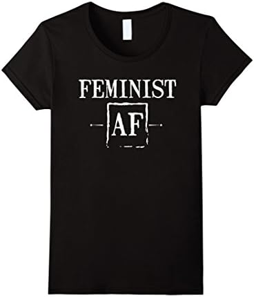 Women's Feminist AF Funny Female Feminism Women's Rights T-Shirt Large Black
