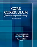 Core Curriculum for Pain Management Nursing by