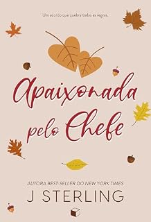 Livro Apaixonada pelo Chefe (Divertindo-se no Feriado)